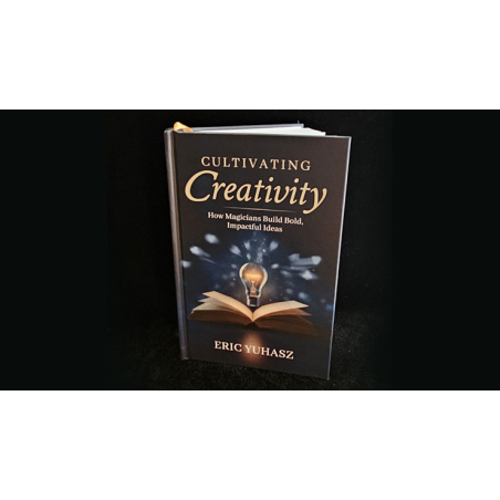 Cultivating Creativity by Eric Yuhasz