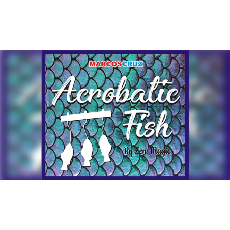 ACROBATIC FISH by Zen Magic - Trick