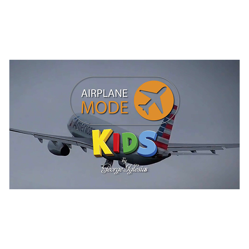 AIRPLANE MODE KIDS by George Iglesias and Twister Magic - Trick