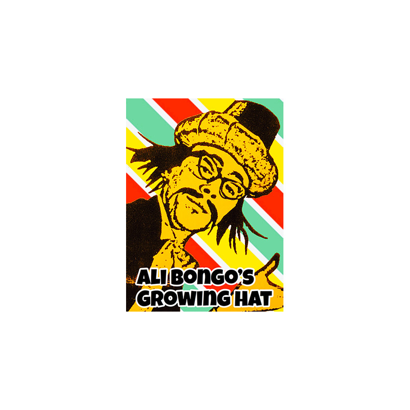 Ali Bongo's Growing Hat by David Charles and Alan Wong - Trick