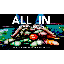 All In by Wayne Dobson in association with Alan Wong