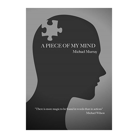 A Piece Of My Mind by Michael Murray - Book