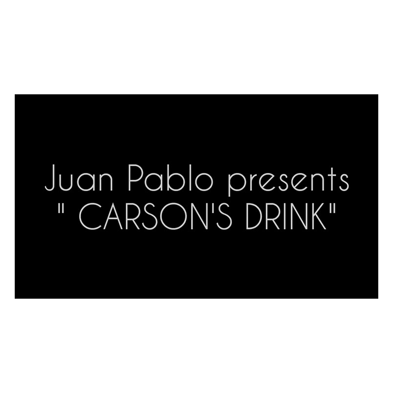 CARSON'S DRINK (Gimmicks and Online Instructions) by Juan Pablo - Trick
