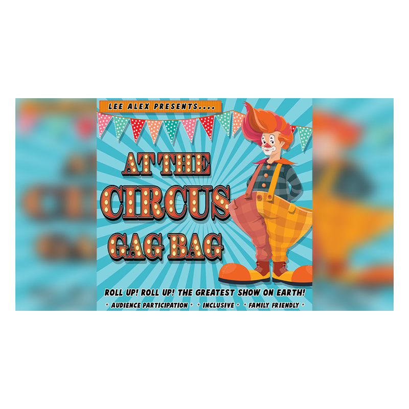 At the Circus Gag Bag by Lee Alex