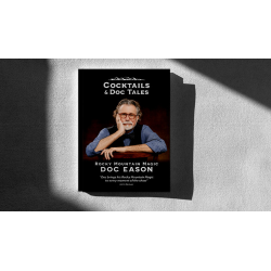 Cocktails and Doc Tales by Doc Eason
