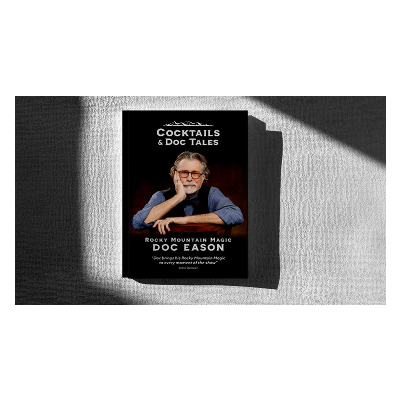 Cocktails and Doc Tales by Doc Eason
