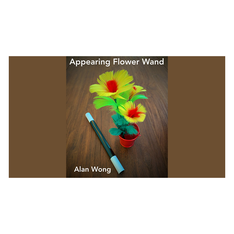 Appearing Flower Wand by Alan Wong - Trick