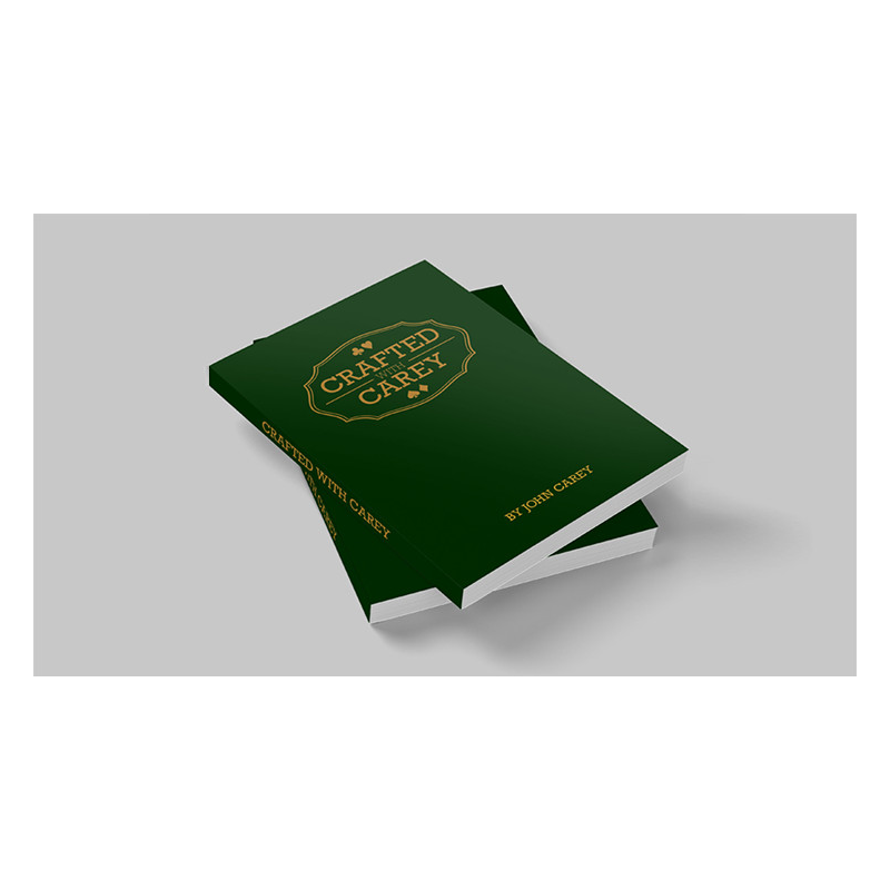 Crafted With Carey 2nd Edition by John Carey
