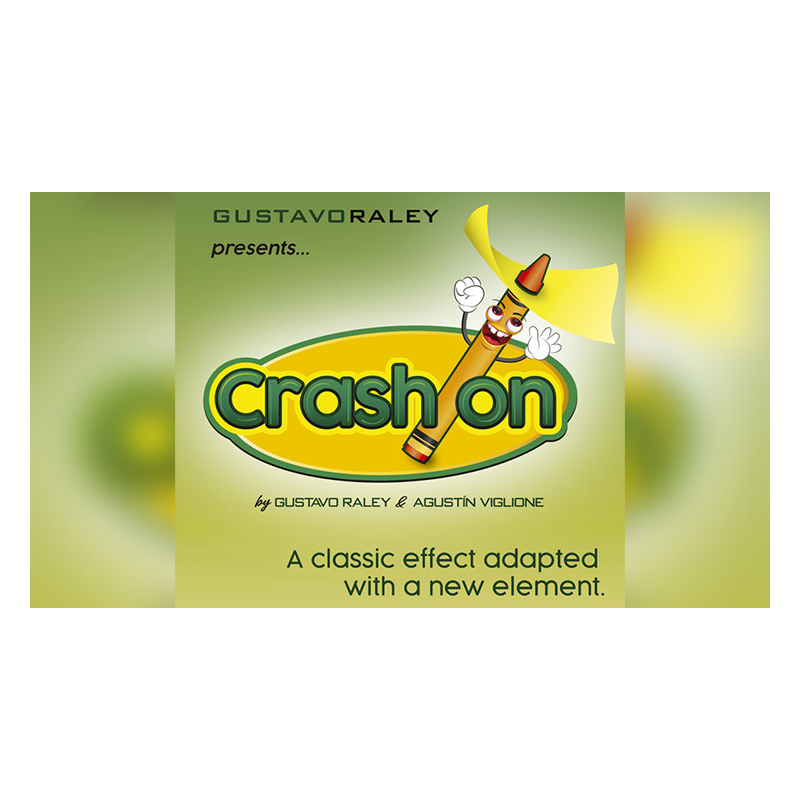 CRASH ON (Gimmicks and Online Instructions) by Gustavo Raley - Trick
