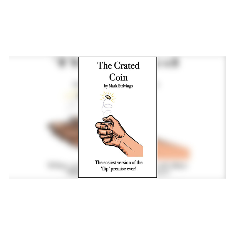 The Crated Coin by Mark Strivings