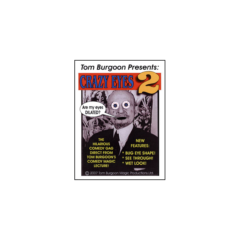 Crazy Eyes 2 by Tom Burgoon - Trick